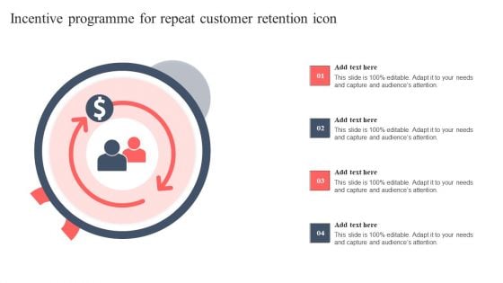 Incentive Programme For Repeat Customer Retention Icon Topics PDF