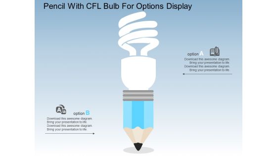 Pencil With Cfl Bulb For Options Display Powerpoint Templates