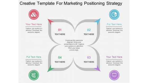 Creative Template For Marketing Positioning Strategy Powerpoint Template
