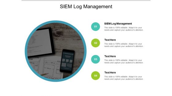 SIEM Log Management Ppt PowerPoint Presentation Summary Deck Cpb