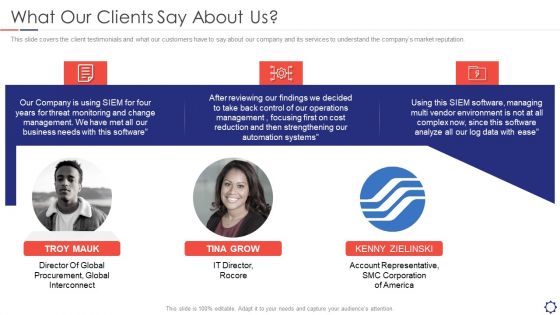 SIEM What Our Clients Say About Us Ppt Slides Styles PDF