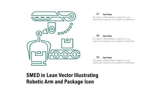 SMED In Lean Vector Illustrating Robotic Arm And Package Icon Ppt PowerPoint Presentation File Graphics Example PDF