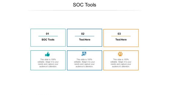 SOC Tools Ppt PowerPoint Presentation Pictures Information Cpb