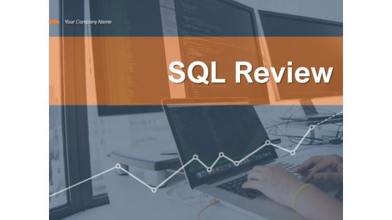 SQL Review Planning Database Ppt PowerPoint Presentation Complete Deck