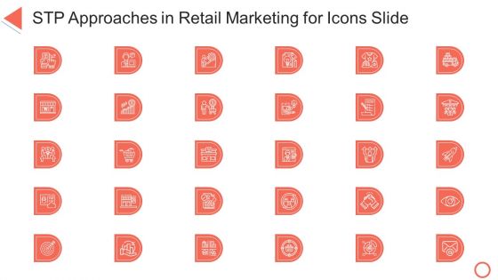 STP Approaches In Retail Marketing For Icons Slide Ppt Styles Show PDF