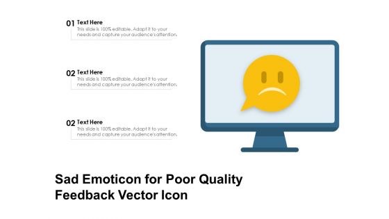 Sad Emoticon For Poor Quality Feedback Vector Icon Ppt PowerPoint Presentation Summary Aids PDF