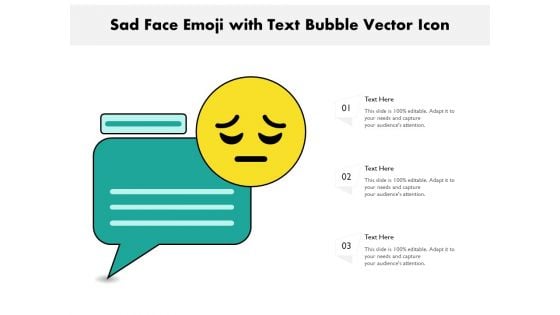 Sad Face Emoji With Text Bubble Vector Icon Ppt PowerPoint Presentation Slides Ideas PDF