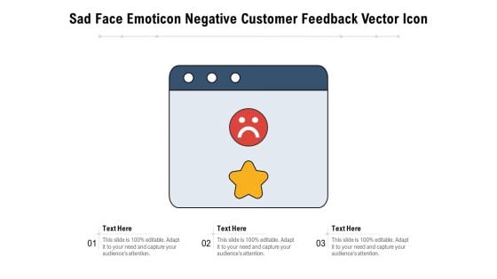 Sad Face Emoticon Negative Customer Feedback Vector Icon Ppt PowerPoint Presentation Gallery Graphics Download PDF