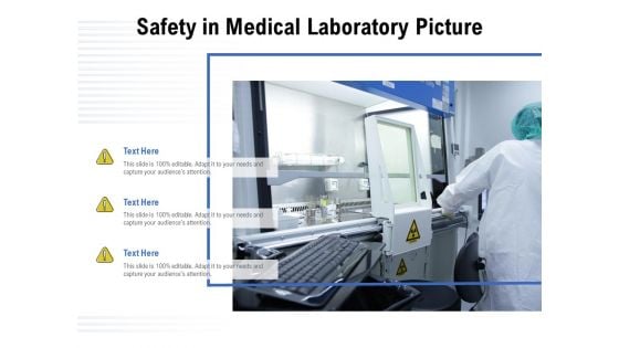 Safety In Medical Laboratory Picture Ppt PowerPoint Presentation Ideas Model PDF