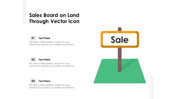 Sales Board On Land Through Vector Icon Ppt PowerPoint Presentation Icon Demonstration PDF