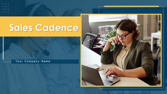 Sales Cadence Timeline Ppt PowerPoint Presentation Complete Deck With Slides