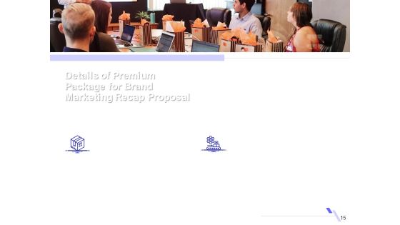Sales Campaign Recap Proposal Ppt PowerPoint Presentation Complete Deck With Slides Slide15