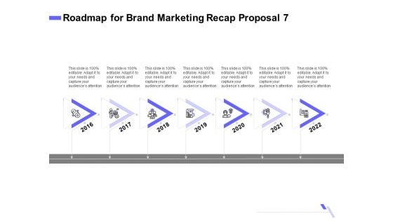 Sales Campaign Recap Roadmap For Brand Marketing Recap Proposal 7 Ppt PowerPoint Presentation Layouts Portrait PDF Sales Campaign Recap Roadmap For Brand Marketing Recap Proposal 7 Ppt PowerPoint Presentation Layouts Portrait PDF