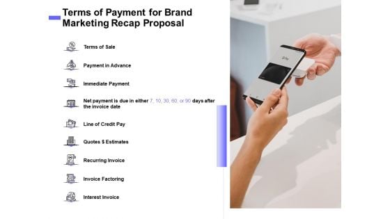 Sales Campaign Recap Terms Of Payment For Brand Marketing Recap Proposal Download PDF