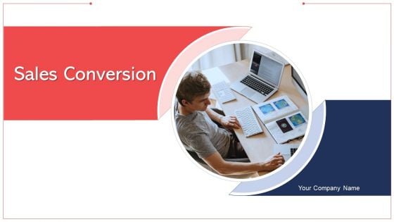 Sales Conversion Organization Technologies Ppt PowerPoint Presentation Complete Deck With Slides