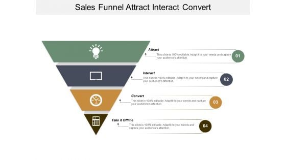 Sales Funnel Attract Interact Convert Ppt PowerPoint Presentation Pictures Structure