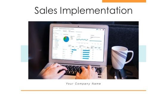 Sales Implementation Management Objectives Ppt PowerPoint Presentation Complete Deck