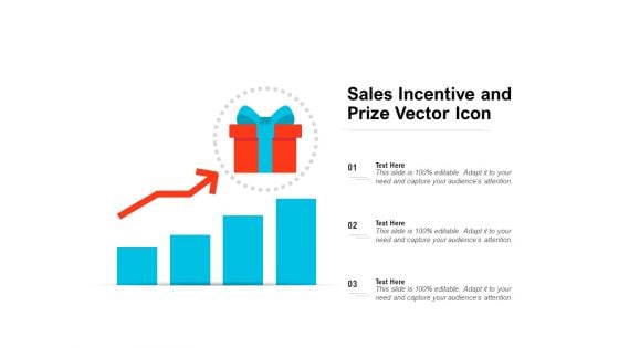 Sales Incentive And Prize Vector Icon Ppt PowerPoint Presentation Layouts Design Templates PDF