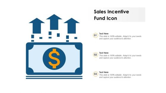 Sales Incentive Fund Icon Ppt PowerPoint Presentation Summary Example PDF