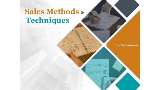 Sales Methods And Techniques Ppt PowerPoint Presentation Complete Deck With Slides