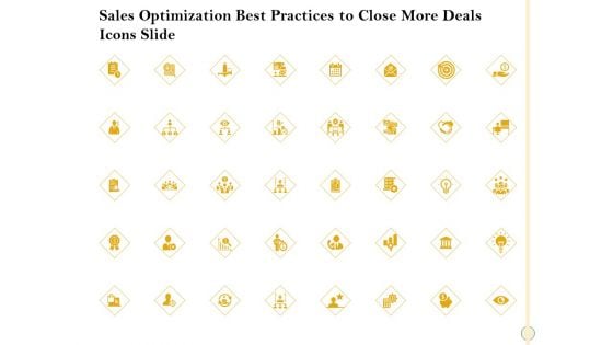 Sales Optimization Best Practices To Close More Deals Icons Slide Summary PDF