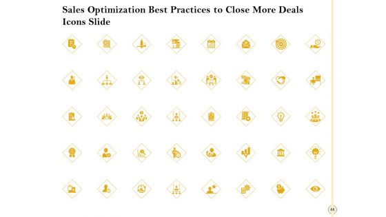 Sales Optimization Best Practices To Close More Deals Ppt PowerPoint Presentation Complete Deck With Slides