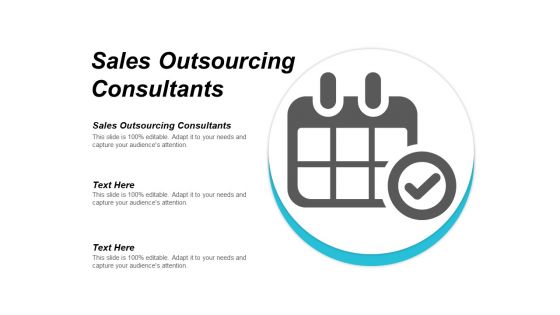 Sales Outsourcing Consultants Ppt PowerPoint Presentation Styles Visuals Cpb