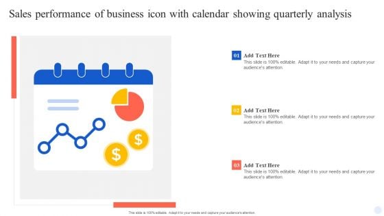 Sales Performance Of Business Icon With Calendar Showing Quarterly Analysis Topics PDF