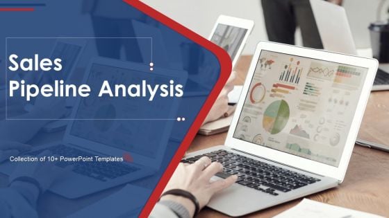 Sales Pipeline Analysis Ppt PowerPoint Presentation Complete Deck With Slides