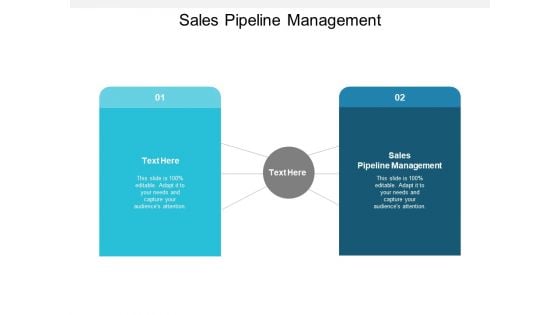 Sales Pipeline Management Ppt PowerPoint Presentation Pictures Clipart Images Cpb