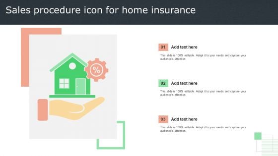 Sales Procedure Icon For Home Insurance Formats PDF