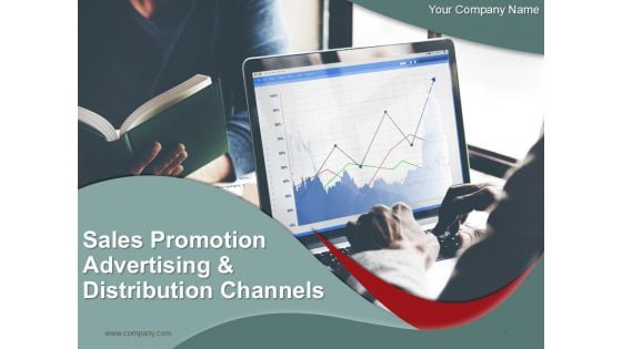 Sales Promotion Advertising And Distribution Channels Ppt PowerPoint Presentation Complete Deck With Slides Sales Promotion Advertising And Distribution Channels Ppt PowerPoint Presentation Complete Deck With Slides
