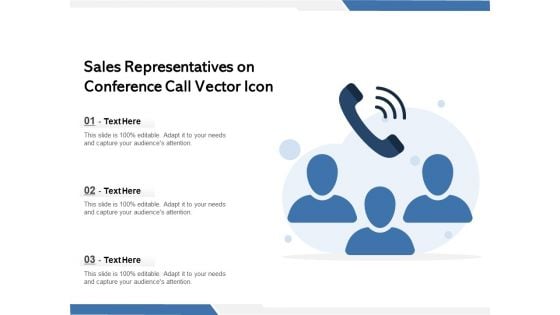 Sales Representatives On Conference Call Vector Icon Ppt PowerPoint Presentation Summary PDF