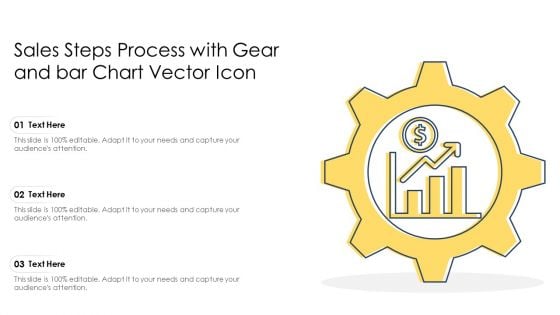 Sales Steps Process With Gear And Bar Chart Vector Icon Ppt PowerPoint Presentation Infographics Graphics Design PDF