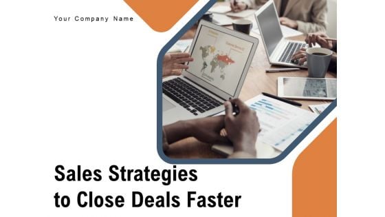 Sales Strategies To Close Deals Faster Customer Competition Strategy Ppt PowerPoint Presentation Complete Deck