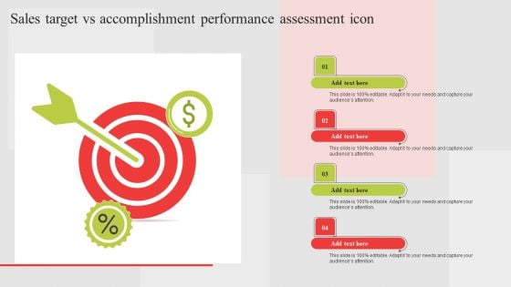 Sales Target Vs Accomplishment Performance Assessment Icon Slides PDF