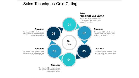 Sales Techniques Cold Calling Ppt PowerPoint Presentation Styles Objects Cpb