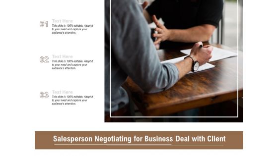 Salesperson Negotiating For Business Deal With Client Ppt PowerPoint Presentation File Graphic Tips PDF