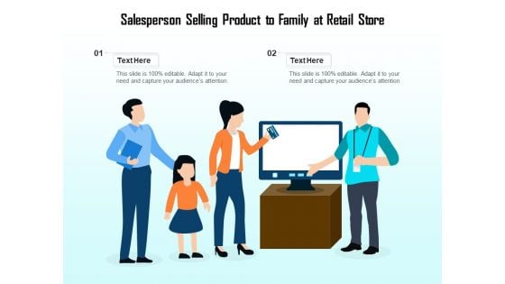 Salesperson Selling Product To Family At Retail Store Ppt PowerPoint Presentation Summary Introduction PDF