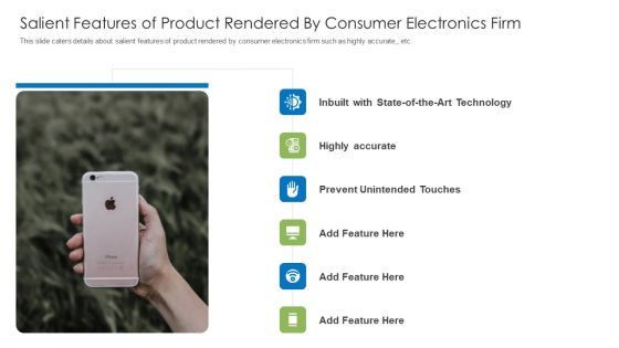 Salient Features Of Product Rendered By Consumer Electronics Firm Topics PDF