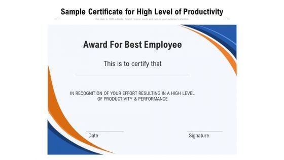 Sample Certificate For High Level Of Productivity Ppt PowerPoint Presentation Gallery Shapes PDF