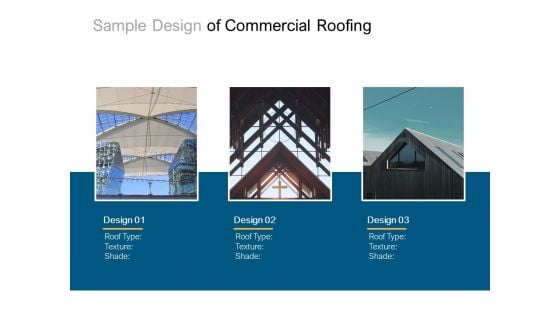 Sample Design Of Commercial Roofing Ppt PowerPoint Presentation Infographics Ideas