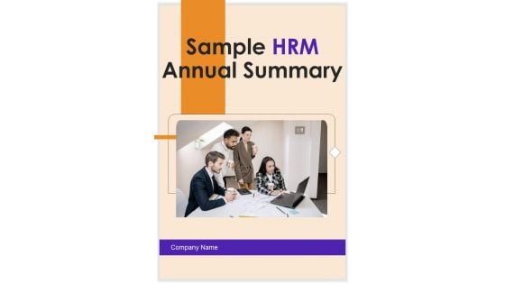 Sample HRM Annual Summary One Pager Documents Sample HRM Annual Summary One Pager Documents