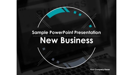 Sample PowerPoint Presentation New Business Ppt PowerPoint Presentation Complete Deck With Slides