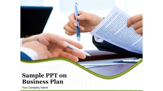 Sample Ppt On Business Plan Ppt PowerPoint Presentation Complete Deck With Slides
