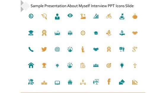 Sample Presentation About Myself Interview Ppt Icons Slide Ppt PowerPoint Presentation Portfolio Guide