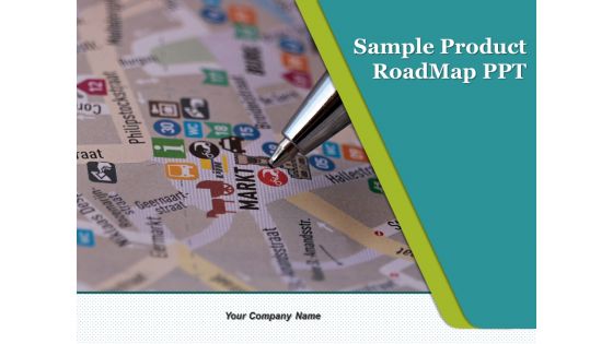 Sample Product Roadmap Ppt Ppt PowerPoint Presentation Complete Deck With Slides Sample Product Roadmap Ppt Ppt PowerPoint Presentation Complete Deck With Slides