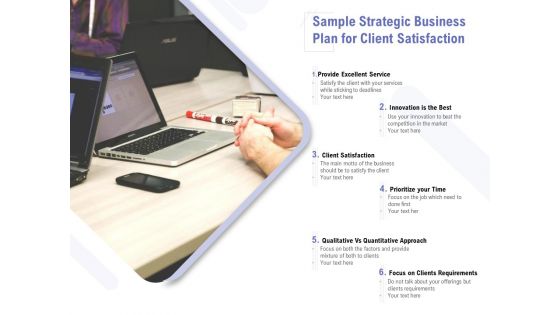 Sample Strategic Business Plan For Client Satisfaction Ppt PowerPoint Presentation Layouts Themes PDF