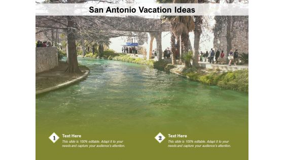 San Antonio Vacation Ideas Ppt PowerPoint Presentation Infographics Clipart PDF