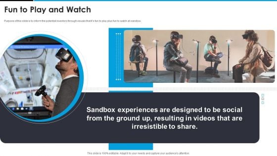 Sandbox VR Venture Capital Financing Pitch Deck Fun To Play And Watch Ideas PDF